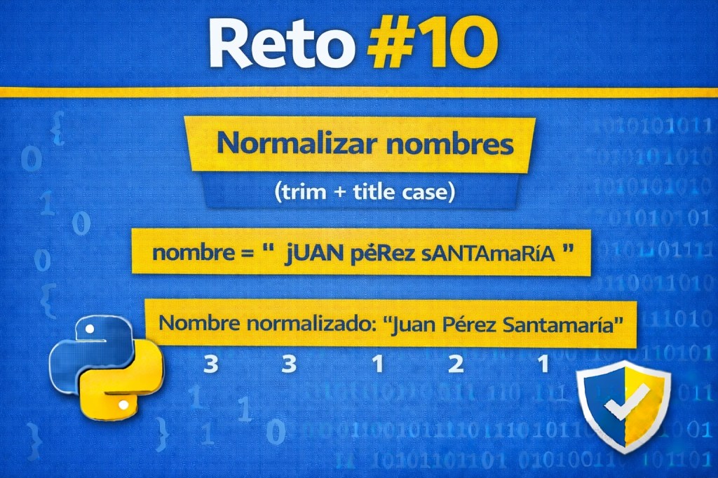 Reto #10 Normalizar nombres (trim + title case)