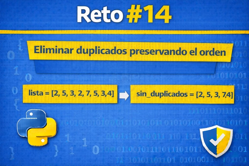 Reto #14 Eliminar duplicados preservando el orden